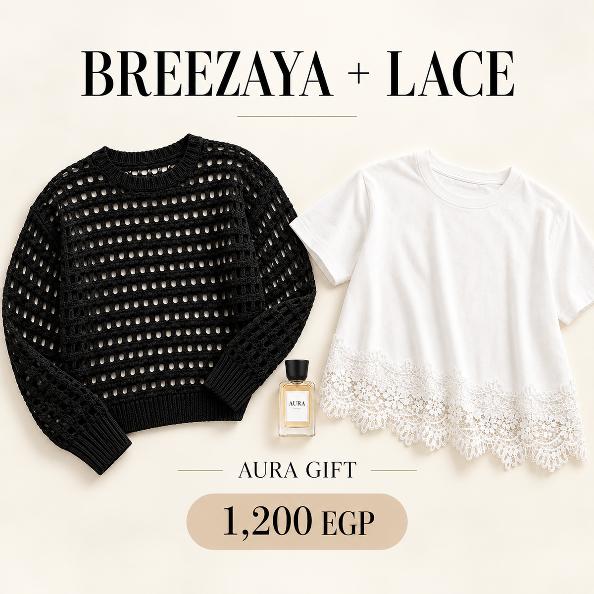 Breezaya black and Lace white with Aura perfume gift — 1,200 EGP